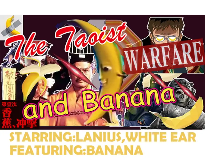 Cover image for The Taoist, Warfare, and Ba-na-na